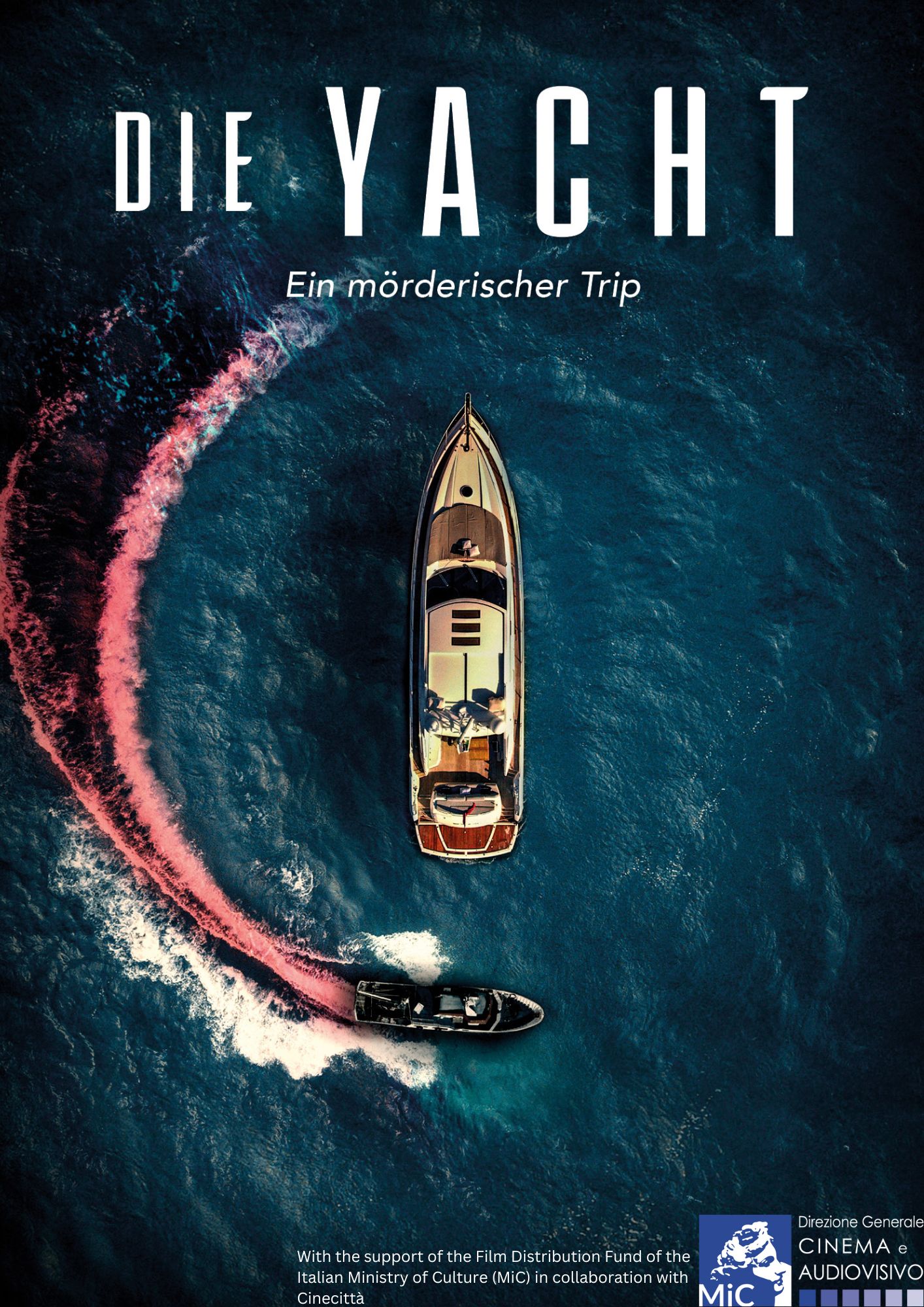 Die Yacht - Ein mörderischer Trip - Ein Film von Alessio Liguori