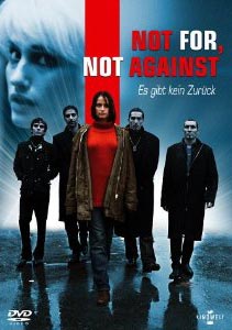 Original-Filmposter Not For, Not Against – Es gibt kein Zurück